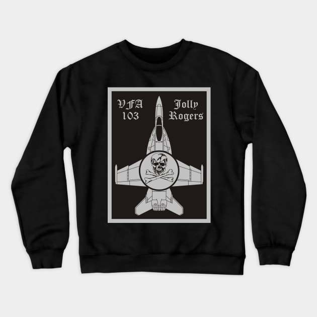 VFA-103 Jolly Rogers - F/A-18 Crewneck Sweatshirt by MBK